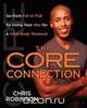 The Core Connection, Chris Robinson 