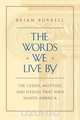 The Words We Live by, Brian Burrell 