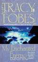 My Enchanted Enemy, Tracy Fobes 