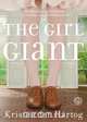 Girl Giant, Kristen Den Hartog 