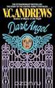 Dark Angel, V. C. Andrews 