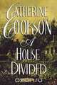 A House Divided, Catherine Cookson 