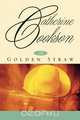 Golden Straw, Catherine Cookson 