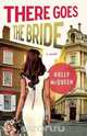 There Goes the Bride (Original), Holly McQueen 