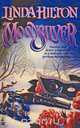 Moonsilver, Anne Hilton 