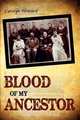 Blood of My Ancestor, Carolyn Howard 