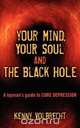 Your Mind, Your Soul And The Black Hole, Kenny Volbrecht 