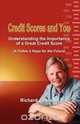 Credit Scores and You, Richard Johnson 