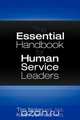 The Essential Handbook for Human Service Leaders, Tim Nolan 