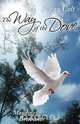Peggy Colt in the Way of the Dove, Maudine Brubaker 