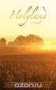 Holyland, Richard Curtis Hauschild 