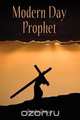 Modern Day Prophet, Douglas Duncan 
