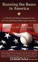 Running the Bases in America, Patricia Mendez-Hall 