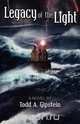 Legacy of the Light, Todd A. Gipstein 