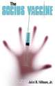 The Socius Vaccine, John R. Wilson Jr 