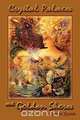 Crystal Palaces and Golden Shores, Donald Novak 