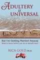 Adultery is Universal, Rica Gold 
