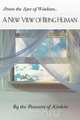 From the Love of Wisdom . . . A New View of Being Human, The Pioneers of Kinlein 