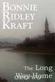 The Long Way Home, Bonnie Ridley Kraft 