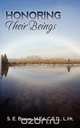 Honoring Their Beings, S. E. Brown 