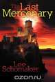 The Last Mercenary, Lee Schomaker 