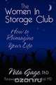 The Women In Storage Club, PhD Nita Gage 