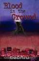 Blood in the Ground, Robert Paul Blumenstein 