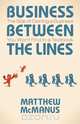 Business Between the Lines, Matthew McManus 