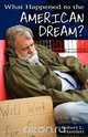 What Happened to the American Dream?, Robert L. Hamlett 