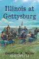Illinois at Gettysburg, Geoffrey a. Waller 