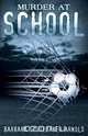 Murder at School, Barbara Studebaker Arnold 