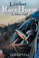 The Littlest Racehorse, Juell Allan A 