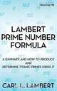 Lambert Prime Number Formula, Carl L. Lambert 