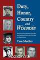 Duty, Honor, Country and Wisconsin, Tom Mueller 
