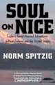 Soul on Nice, Norm Spitzig 