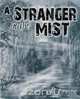 A Stranger in the Mist, Bill Denton 