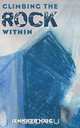 Climbing the Rock Within, Jennifer Haig 