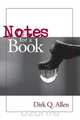 Notes for a Book, Dirk Q. Allen 