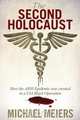 The Second Holocaust, Michael Meiers 