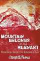 The Mountain Belongs to the Remnant, Cheryl R. Thomas 