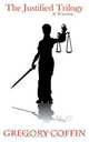 The Justified Trilogy & Warning, Gregory Coffin 