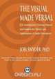 The Visual Made Verbal, Joel Snyder Phd 