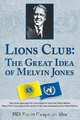 Lions Club - The Great Idea of Melvin Jones, Zander Campos Da Silva 