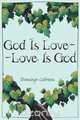 God Is Love--Love Is God, Domingo Cabrera 