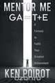 Mentor Me, Ken Poirot 