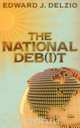 The National Deb(i)T, Edward J. Delzio 