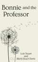 Bonnie and the Professor, Lois Stuart 