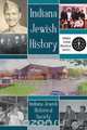 Indiana Jewish History, Indiana Jewish Historical Society 