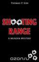 Shooting Range, Thomas P. Son 