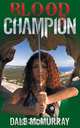 Blood Champion, Dale McMurray 